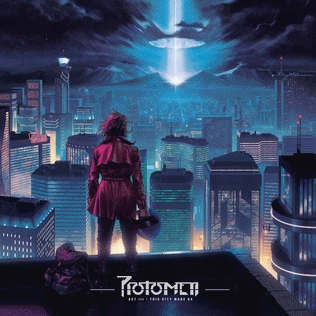 The Protomen : Act III: This City Made Us